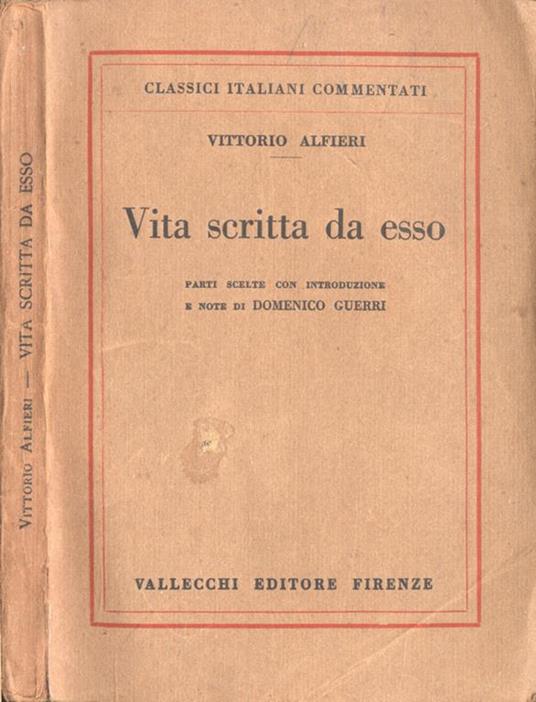 Vita scritta da esso - Vittorio Alfieri - copertina