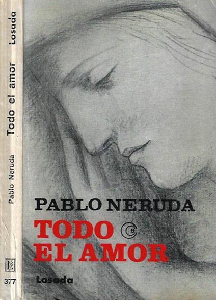 Todo el amor - Pablo Neruda - copertina