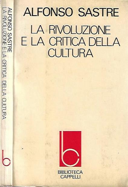 La rivoluzione e la critica della cultura - Alfonso Sastre - copertina