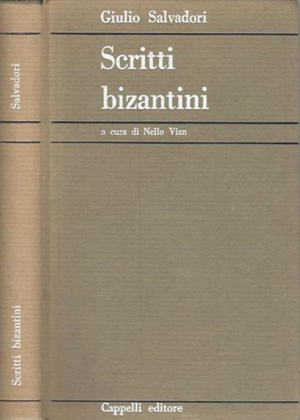 Scritti bizantini - Giulio Salvadori - copertina