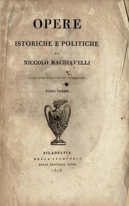 Opere Istoriche e Politiche - Niccolò Machiavelli - copertina