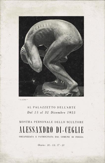 Mostra personale dello scultore Alessandro Di-Ceglie - Enotrio Mastrolonardo - copertina