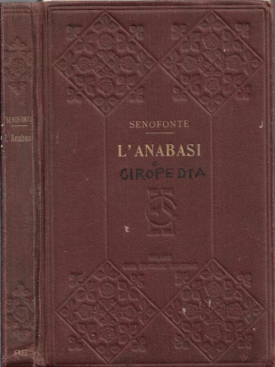 L' anabasi e la ciropedia - Senofonte - copertina