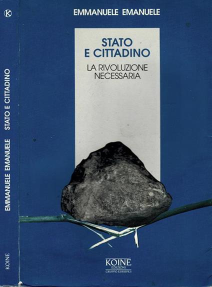 Stato cittadino: la rivoluzione necessaria - Emmanuele Emanuele - copertina