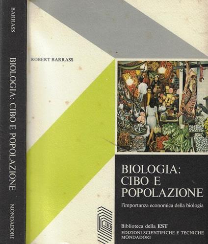 Biologia: Cibo e popolazione - Robert Barrass - copertina