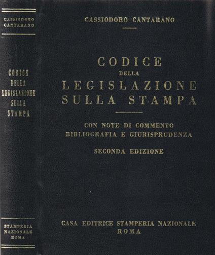 Codice della legislazione sulla stampa - Cassiodoro Cantarano - copertina