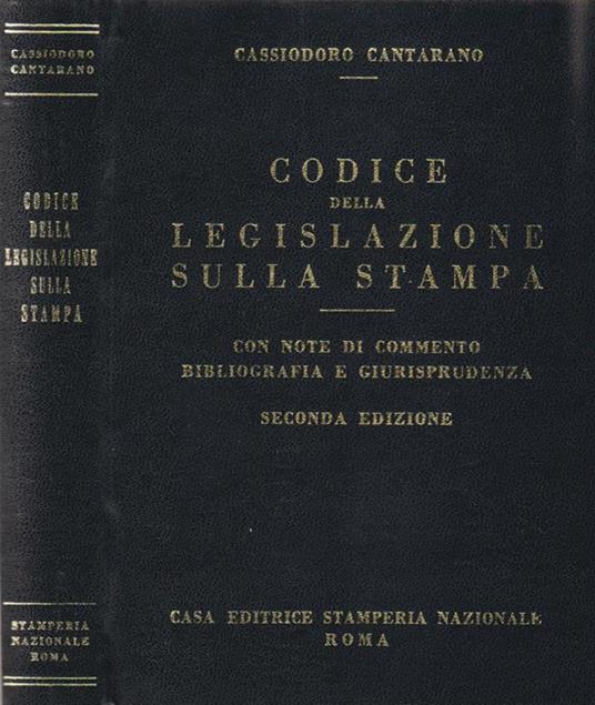 Codice della legislazione sulla stampa - Cassiodoro Cantarano - copertina