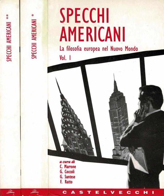 Specchi americani. La filosfia europea nel Nuovo Mondo - C. Marrone - copertina