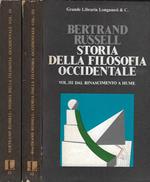 Storia della Filosofia Occidentale vol. III - Dal Rinascimento a Hume, vol. IV - Da Rousseau a oggi