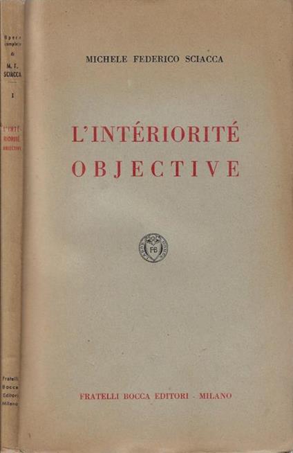 L' intériorité objective - Michele Federico Sciacca - copertina