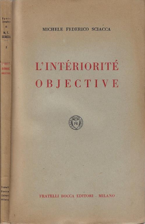 L' intériorité objective - Michele Federico Sciacca - copertina