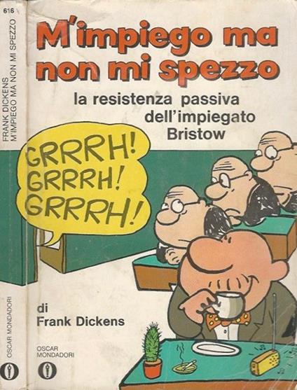 M'impiego ma non mi spezzo - Frank Dickens - copertina