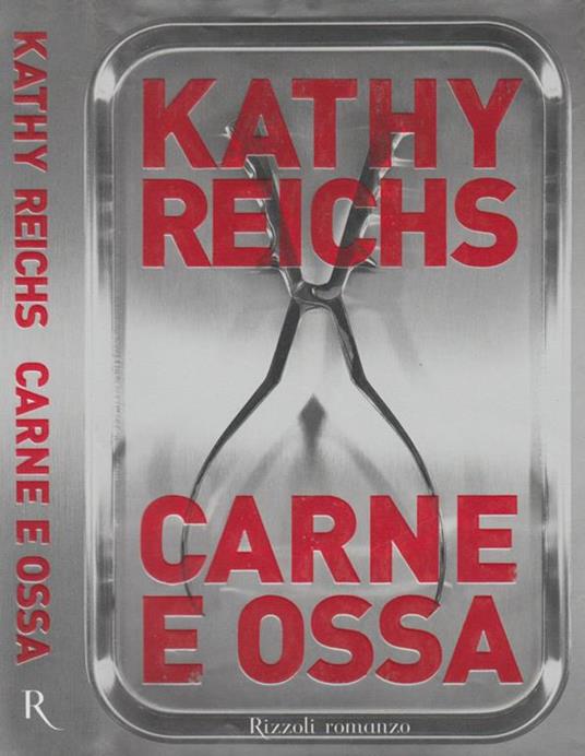 Carne e ossa - Kathy Reichs - copertina