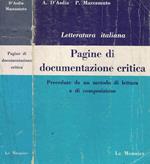 Letteratura italiana - Pagine di documentazione critica precedute da un metodo di lettura e composizione