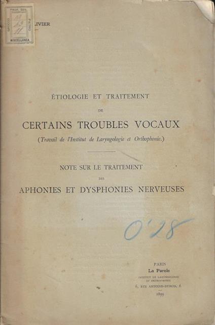 Etiologie et traitement de certains Troubles vocaux (Travail de l'Institut de Laryngologie et Orthophonie) - copertina