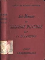 Aide - mèmoire de chirurgie militaire