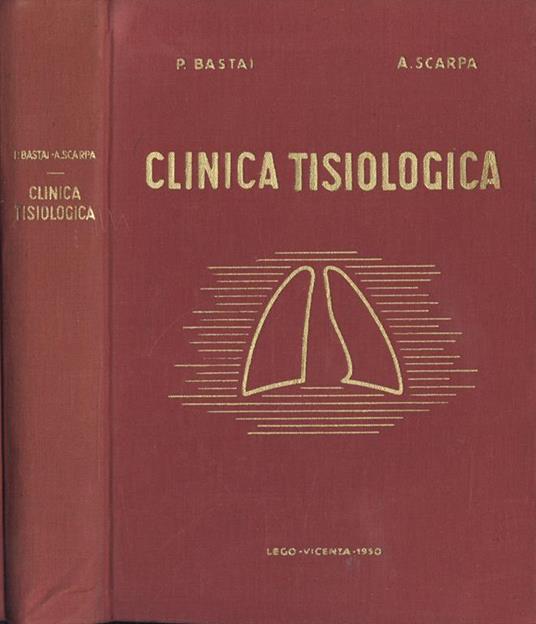 Clinica tisiologica - Pio Bastai - copertina