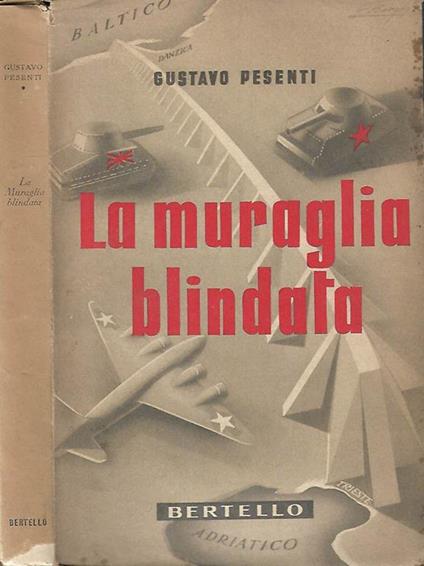 La Muraglia blindata - Gustavo Pesenti - copertina