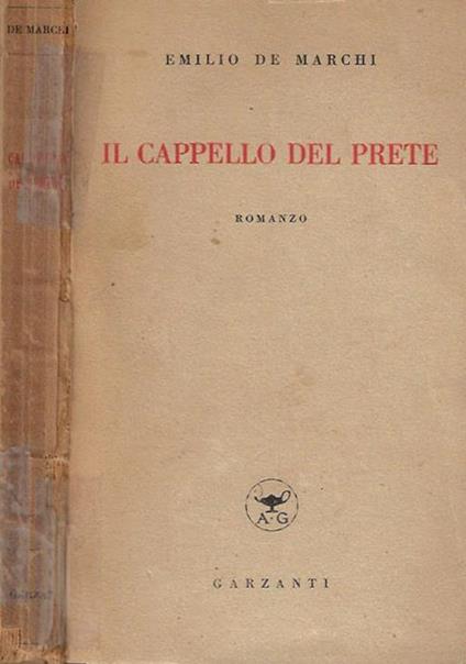 Il cappello del prete - Emilio De Marchi - Libro Usato - Garzanti - | IBS