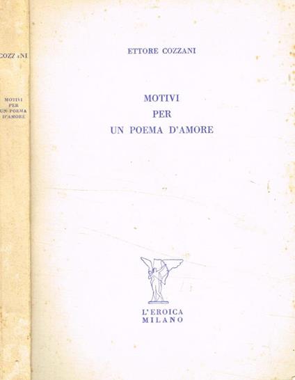 Motivi per un poema d'amore - Ettore Cozzani - copertina