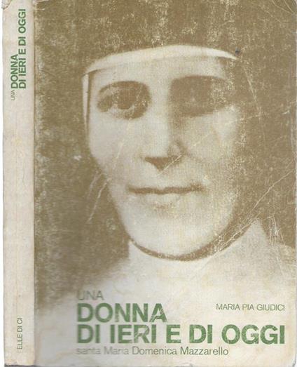 Una donna di ieri e di oggi - Maria Pia Giudici - copertina