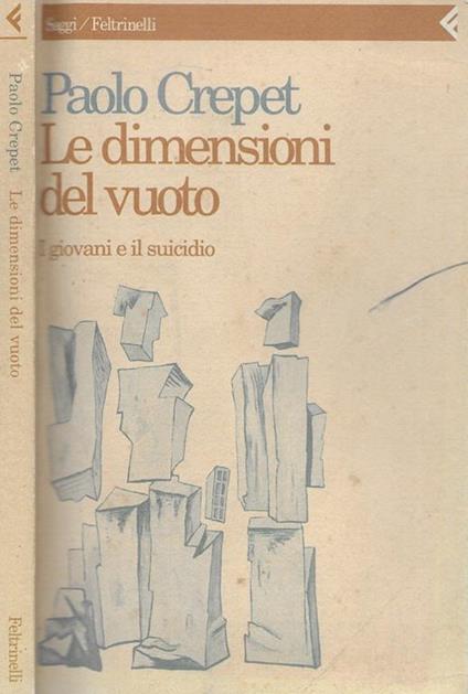 Le dimensioni del vuoto - Paolo Crepet - copertina