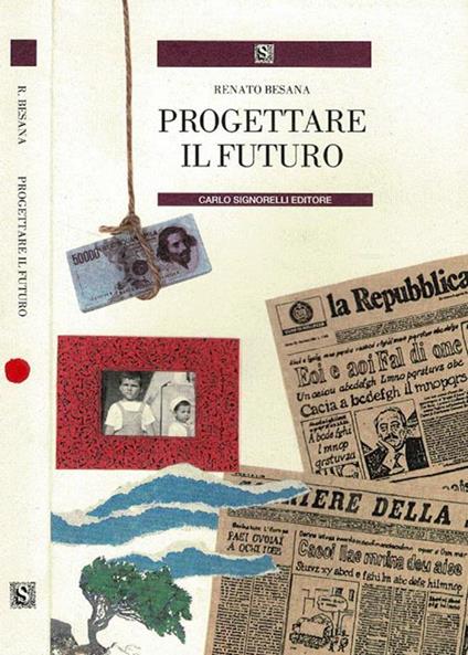Progettare il futuro - Renato Besana - copertina