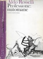 Professione: mitomane