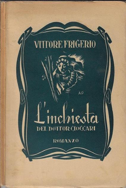 L' inchiesta del dottor Cioccari - Vittore Frigerio - copertina