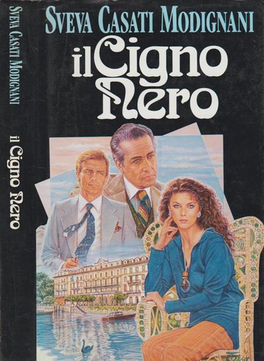 Il cigno nero - Sveva Casati Modignani - copertina