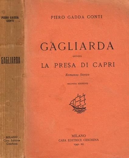 Gagliarda ovvero La presa di Capri - Piero Gadda Conti - copertina