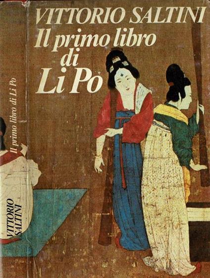 Il primo libro di Li Po - Vittorio Saltini - copertina