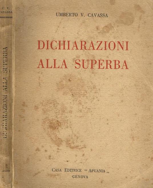 Dichiarazioni alla Superba - Umberto V. Cavassa - copertina