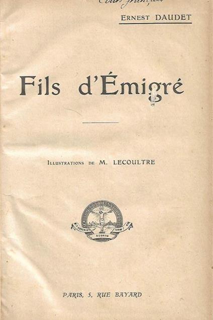 Fils d’Emigré - Ernest Daudet - copertina