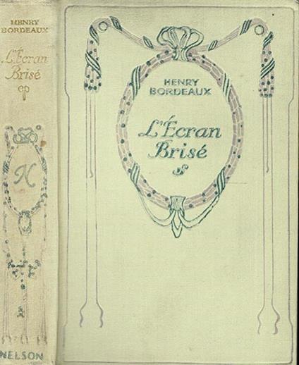 L' Ecran Brisé - Henry Bordeaux - copertina