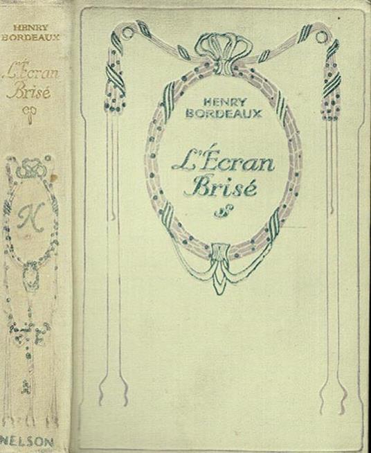 L' Ecran Brisé - Henry Bordeaux - copertina