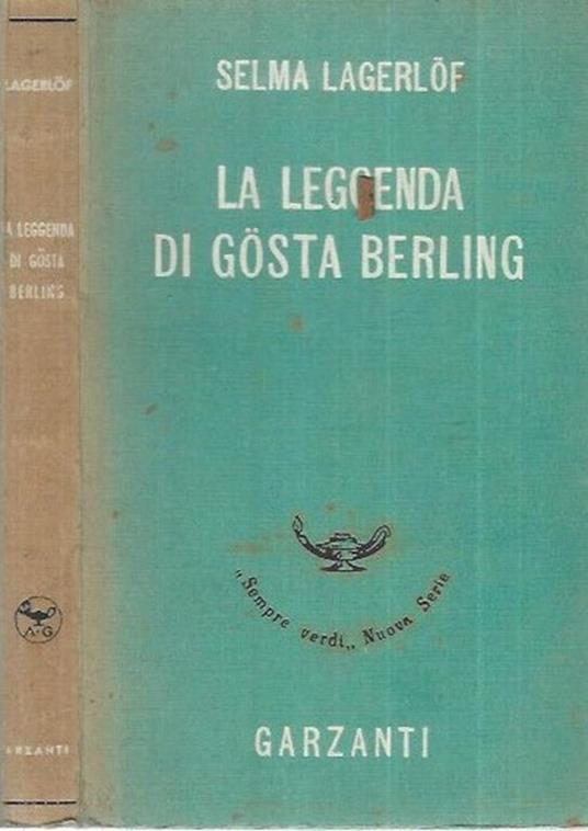 La leggenda di Gosta Berling - Selma Lagerlof - copertina