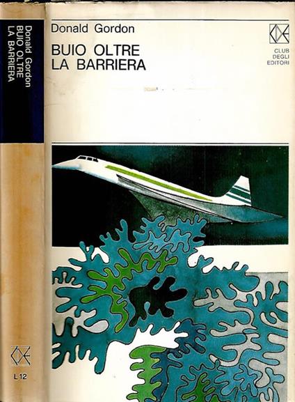 Buio Oltre La Barriera - Donald Gordon - copertina