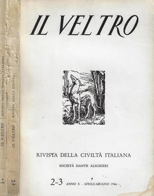 Il Veltro-Rivista della civiltà italiana Anno 1966 n. 2-3/4 - copertina