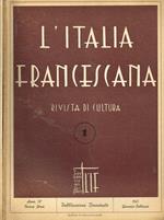 L' Italia francescana. Rivista di cultura, nuova serie, anno 38, n.1, 3, 1963