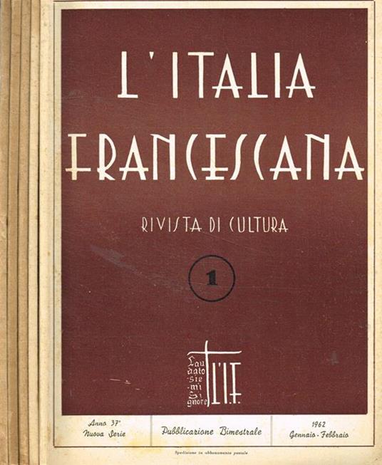 L' Italia francescana. Rivista di cultura, nuova serie, anno 37, n.1, 2, 4, 5, 6, 1962 - copertina