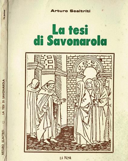 La tesi di Savonarola - Arturo Scaltriti - copertina