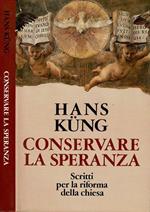 Conservare la speranza