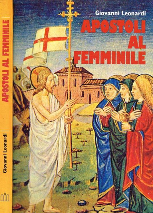 Apostoli al femminile - Giovanni Leonardi - copertina
