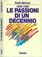 1946 - 1956 Le passioni di un decennio