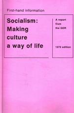 Socialism: making culture a way of life