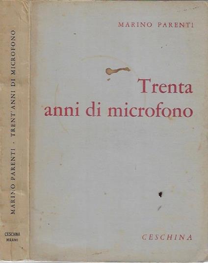 Trenta anni di microfono - Marino Parenti - copertina