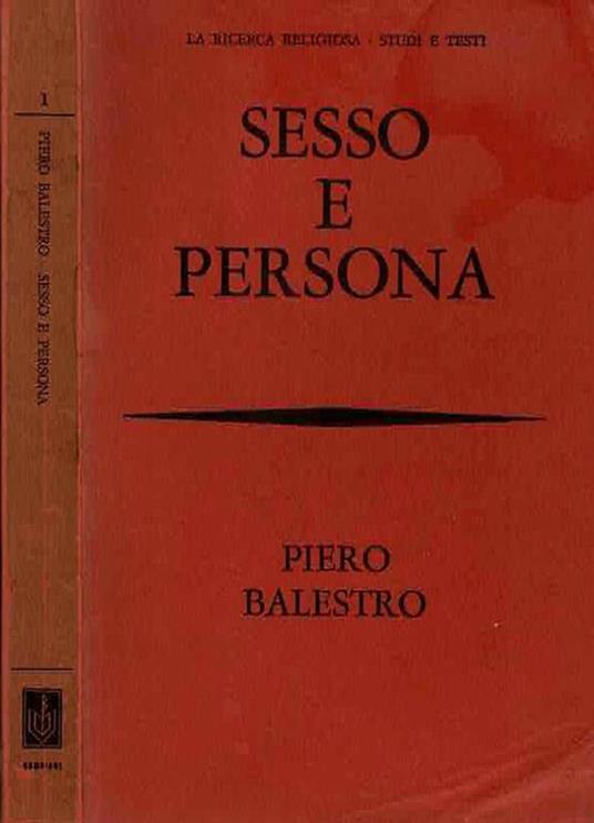 Sesso e persona - Piero Balestro - copertina