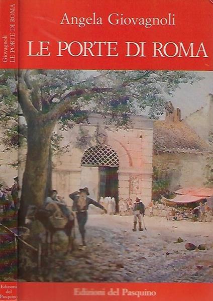 Le porte di Roma - Angela Giovagnoli - copertina