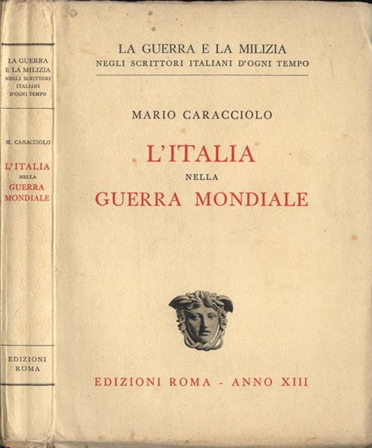 L' Italia nella guerra mondiale - Mario Caracciolo - copertina